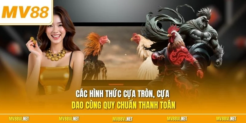 Các hình thức cựa tròn, cựa dao cùng quy chuẩn thanh toán
