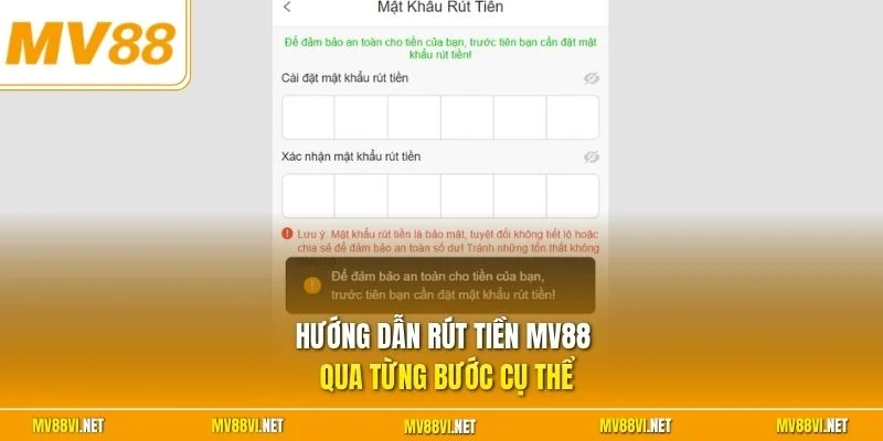 Hướng dẫn rút tiền MV88 qua từng bước cụ thể