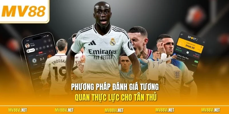Phương pháp đánh giá tương quan thực lực cho tân thủ